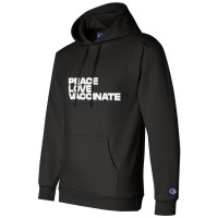 Peace Love Vaccinate Champion Hoodie | Artistshot