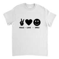 Peace Love Smile Classic T-shirt | Artistshot