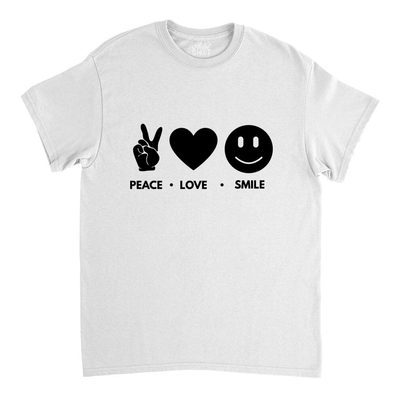 Peace Love Smile Classic T-shirt | Artistshot