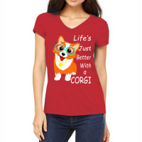 Life's Just Better With A Corgi Women's V-neck T-shirt | Artistshot