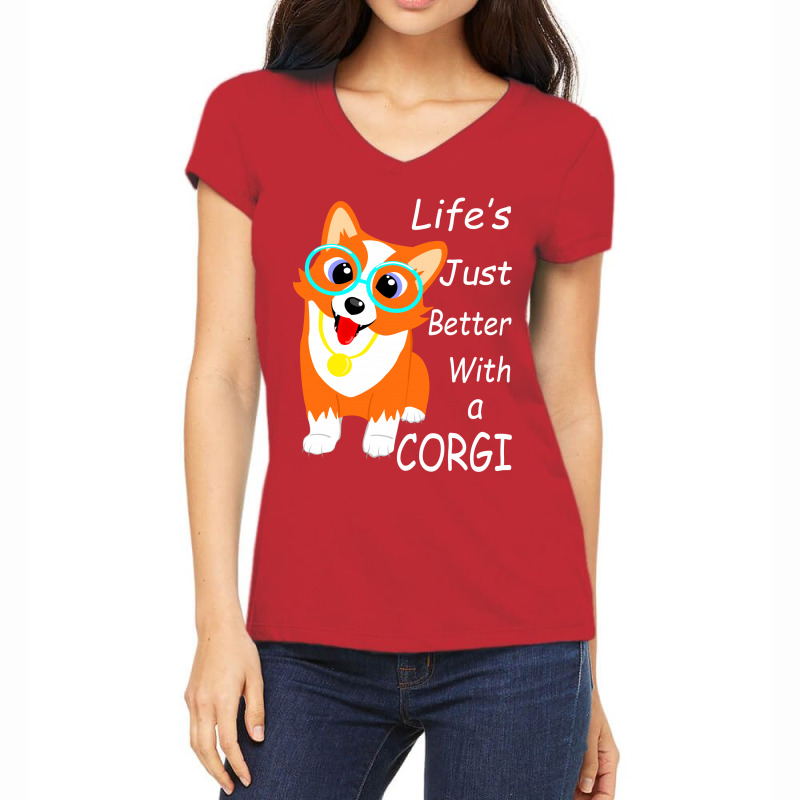 Life's Just Better With A Corgi Women's V-neck T-shirt | Artistshot