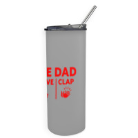 Mens Dance Dad Pay Drive Clap Skinny Tumbler | Artistshot