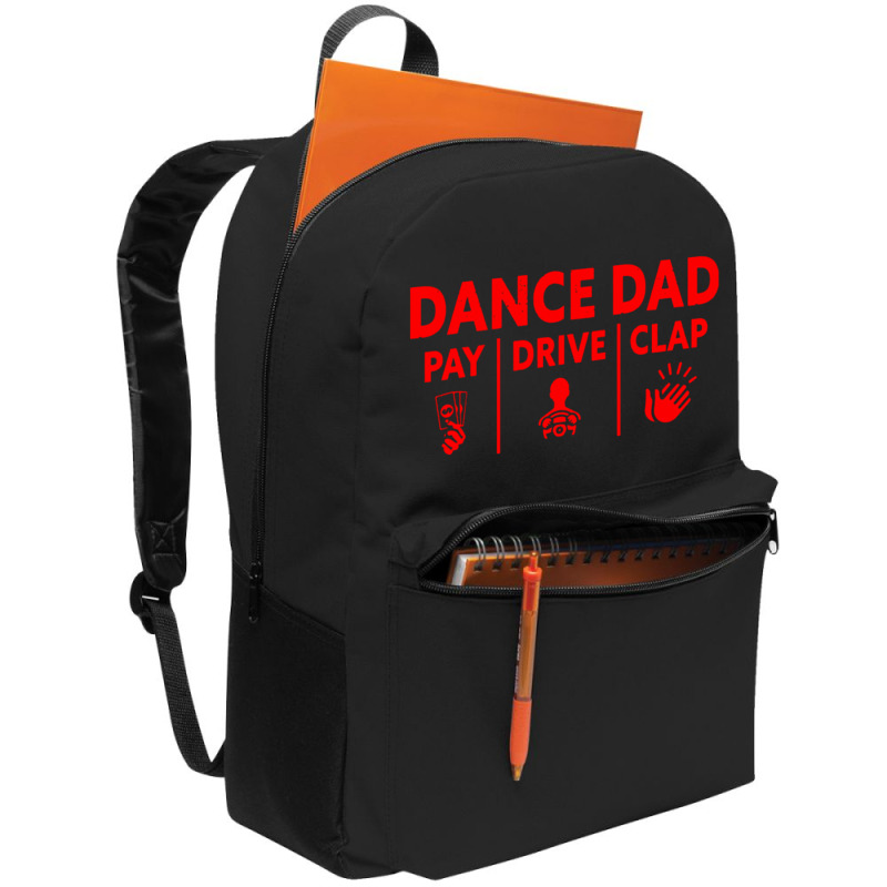 Mens Dance Dad Pay Drive Clap Backpack | Artistshot