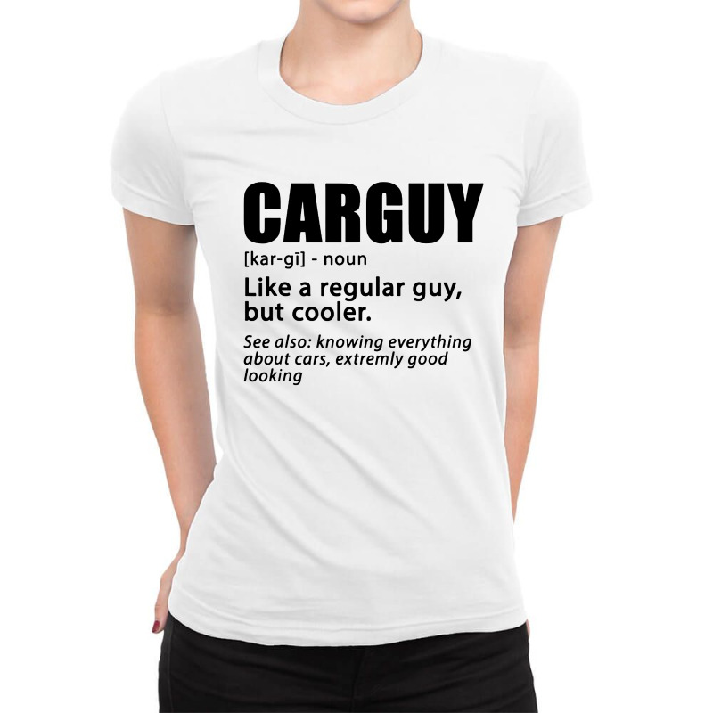 Carguy Definition Ladies Fitted T-Shirt by Romeo and Juliet | Artistshot