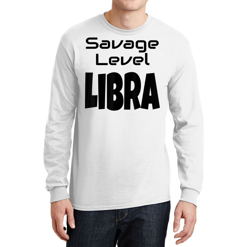 Savage Level Libra Zodiac Sign Astrology Astrological Star T Shirt Long Sleeve Shirts | Artistshot