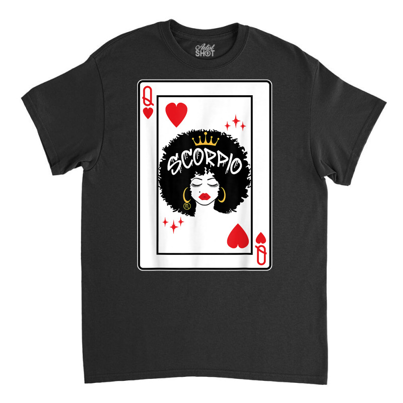 Scorpio Astrology Black Queen Hearts Blackjack Cards Poker T Shirt Classic T-shirt | Artistshot