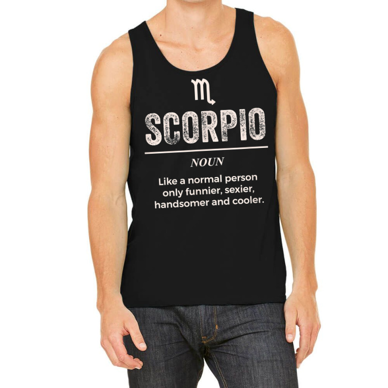 Scorpio Definition Apparel For Men Women Funny Zodiac Gift T Shirt Tank Top | Artistshot