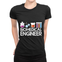 Biomedical Engineer   Biomedical Engineering Gift Bme Outfit T Shirt Ladies Fitted T-shirt | Artistshot