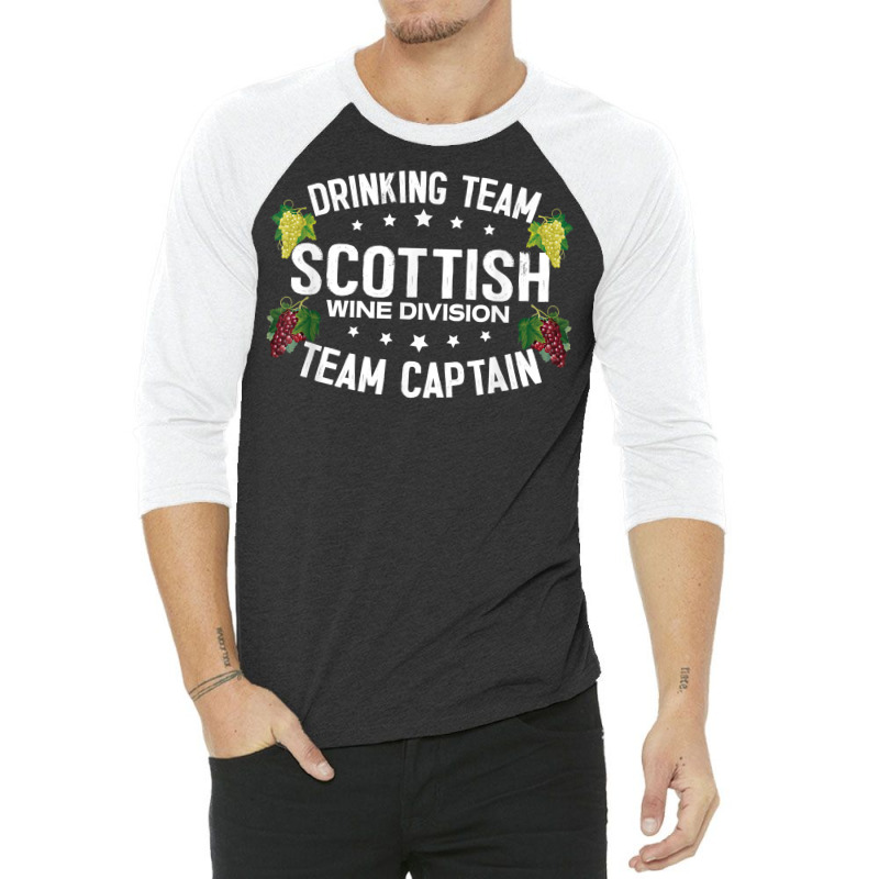 Scottish Drinking Team Wine Division Team Captain T Shirt 3/4 Sleeve Shirt | Artistshot