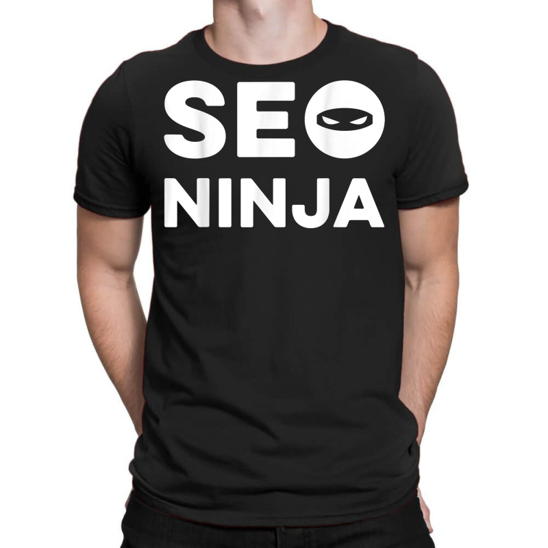 Seo Ninja Marketing Specialist Shirt Design Salesman Gift T Shirt T-shirt | Artistshot