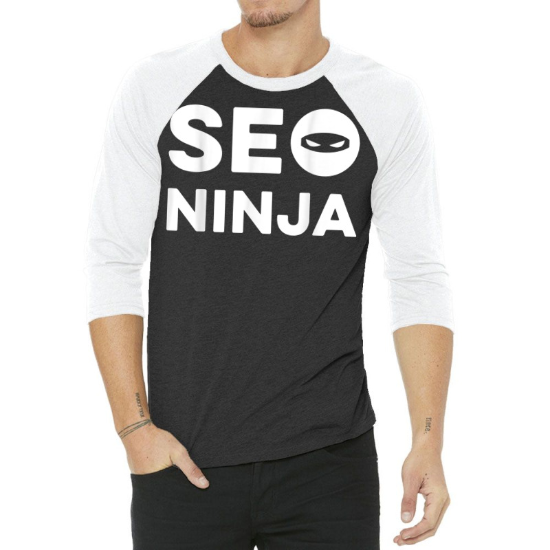 Seo Ninja Marketing Specialist Shirt Design Salesman Gift T Shirt 3/4 Sleeve Shirt | Artistshot