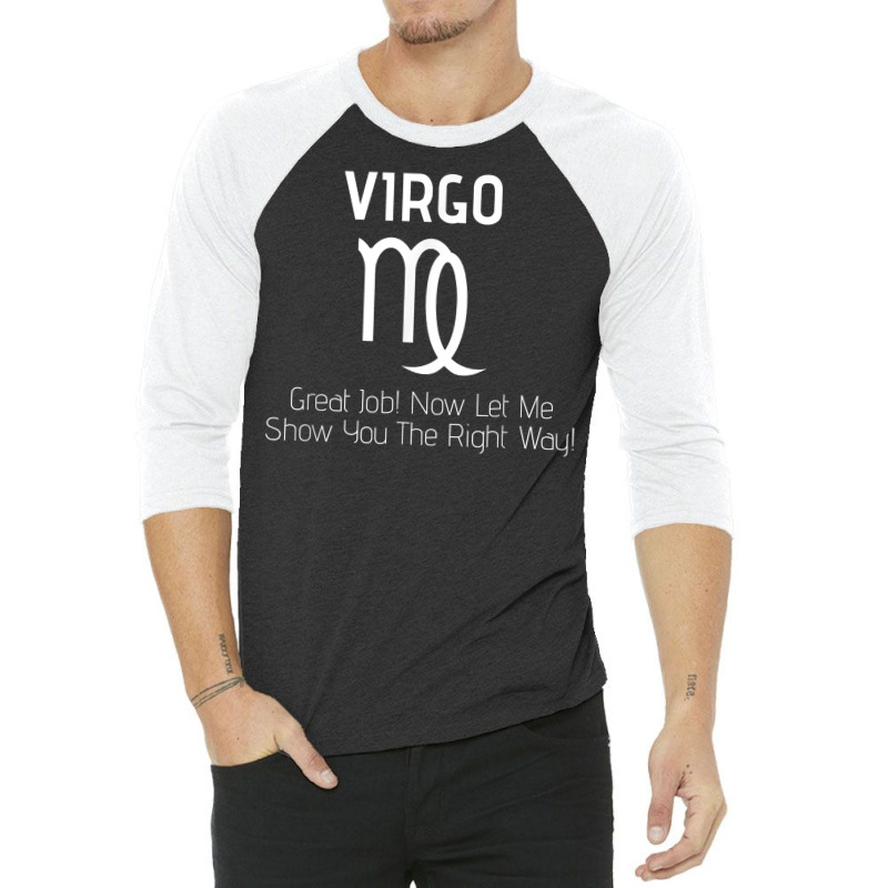 Virgo Astrology Zodiac Crazy Funny Warning T Shirt 3/4 Sleeve Shirt | Artistshot