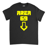 Area 69 Futuristic Classic T-shirt | Artistshot