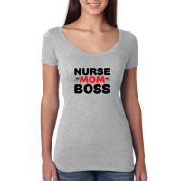 Nurse Mom Boss Women's Triblend Scoop T-shirt | Artistshot