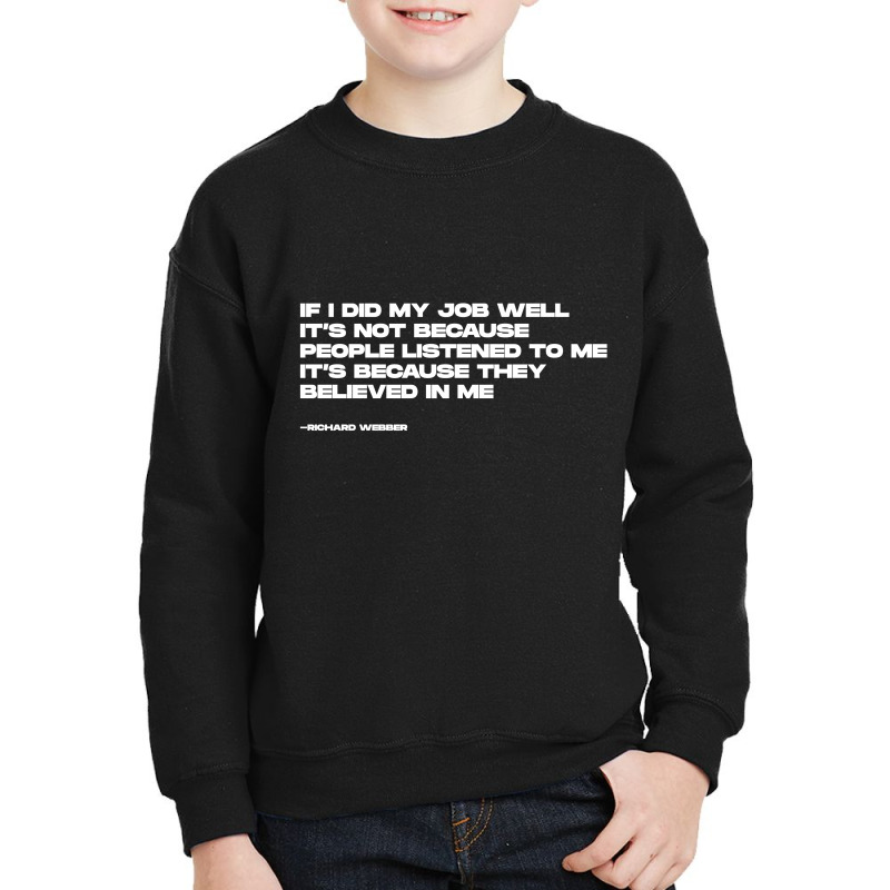 Richard Webber Quotes Youth Sweatshirt by blackacturus | Artistshot