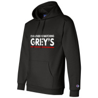 Watching Greys Champion Hoodie | Artistshot