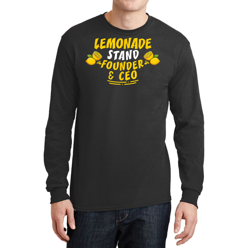 Lemonade Stand Founder & Ceo T Shirt Long Sleeve Shirts | Artistshot