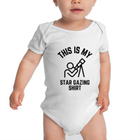 This Is My Star Gazing Shirt Baby Bodysuit | Artistshot