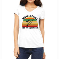 Thanks Science I'm Vaccinated Vintage Women's V-neck T-shirt | Artistshot