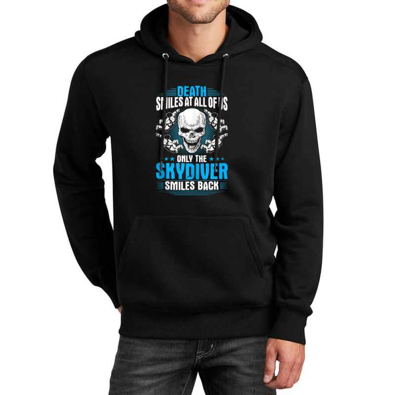 Parachuting Death Smiles At All Of Us Skydiving Skydiver Tank Top Unisex Hoodie | Artistshot