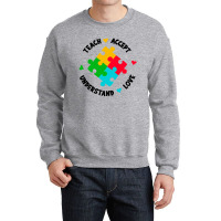 Teach Accept Understand Love Crewneck Sweatshirt | Artistshot