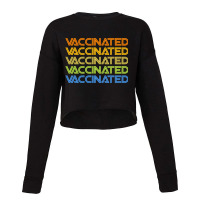 Vaccinated Retro Cropped Sweater | Artistshot