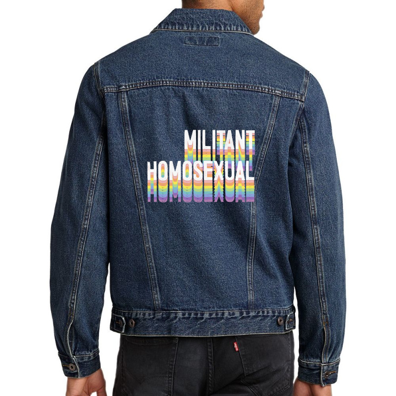 Militant Homosexual Men Denim Jacket | Artistshot