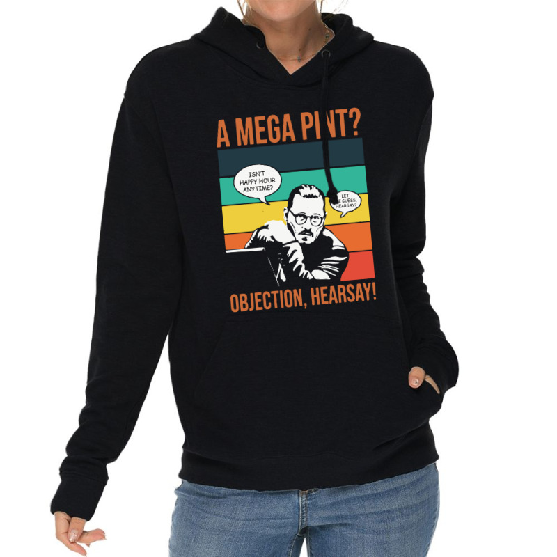 Objection Hearsay Mega Pint Lightweight Hoodie | Artistshot