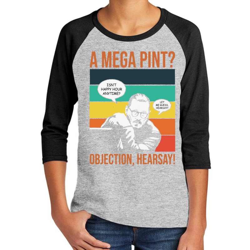 Objection Hearsay Mega Pint Youth 3/4 Sleeve | Artistshot