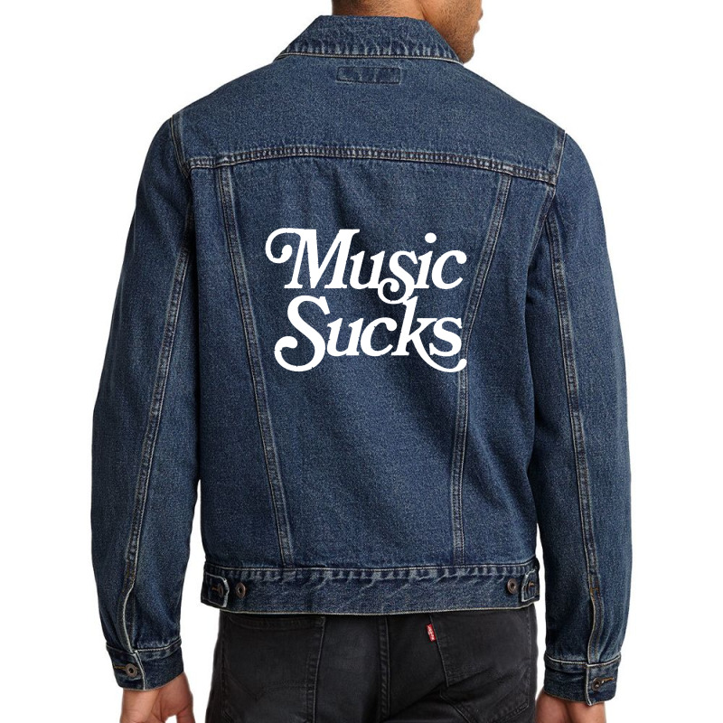 Music Sucks  Retro Styled Faded Typography Design Men Denim Jacket | Artistshot