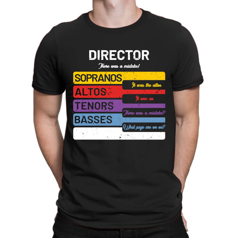 Funny Choirmaster T Shirt   Soprano Alto Tenor Bass T-shirt | Artistshot