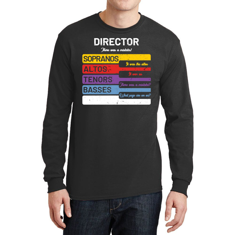 Funny Choirmaster T Shirt   Soprano Alto Tenor Bass Long Sleeve Shirts | Artistshot