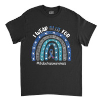 Diabetes Diabetic Rainbow I Wear Blue For T1d Warrior 1 Diabetes Aware Classic T-shirt | Artistshot