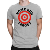 Home Run Target Funny T-shirt | Artistshot