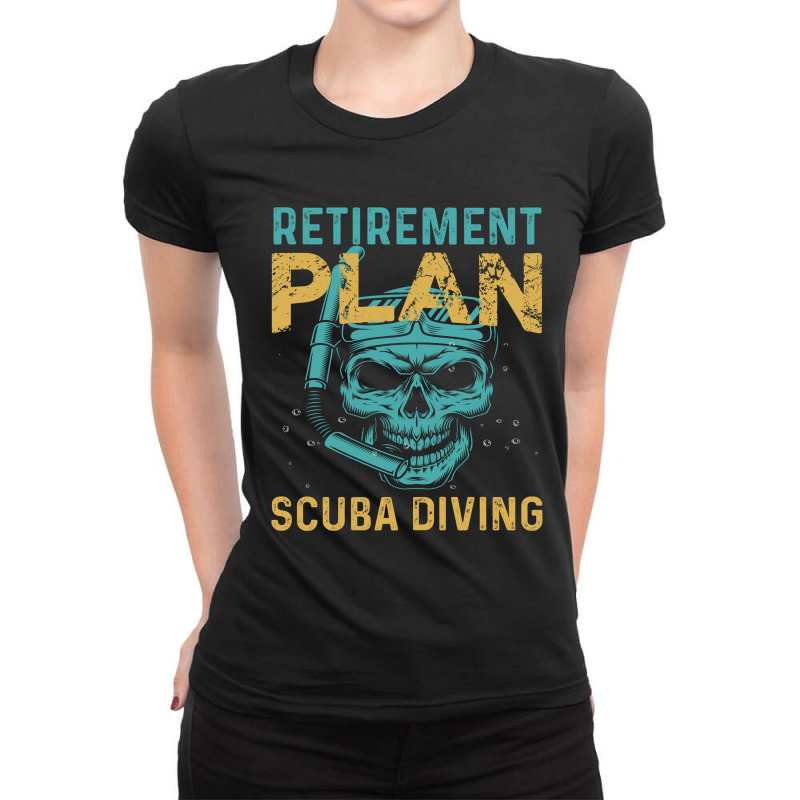 Retirement Plan Scuba Diving Ladies Fitted T-Shirt by Qudkin | Artistshot