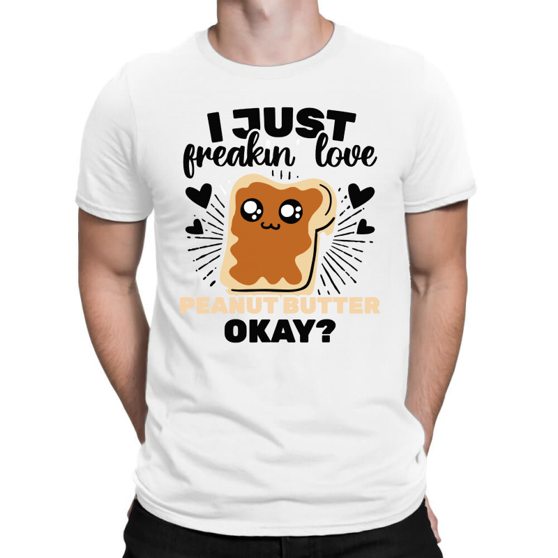 I Freakin' Love Peanut T-shirt | Artistshot