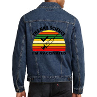 Thanks Science I'm Vaccinated Vintage Retro Men Denim Jacket | Artistshot