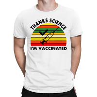 Thanks Science I'm Vaccinated Vintage Retro T-shirt | Artistshot