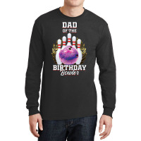 Bowling Bowl Tenpin Player Bowler Daddy Father Papa Natal Birthday Par Long Sleeve Shirts | Artistshot