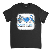 Diabetes Diabetic Bleached Peace Love Cure Diabetes T1d Awareness Surv Classic T-shirt | Artistshot