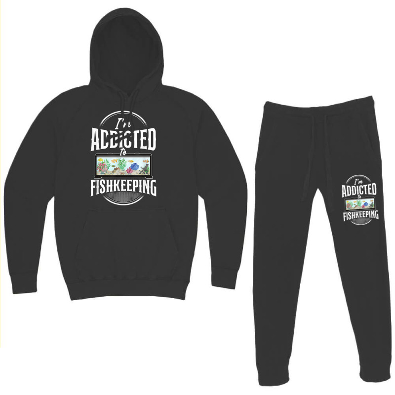 Saltwater Aquarium I'm Addicted To Fishkeeping T Shirt Hoodie & Jogger set by bibonzgulnacqo | Artistshot