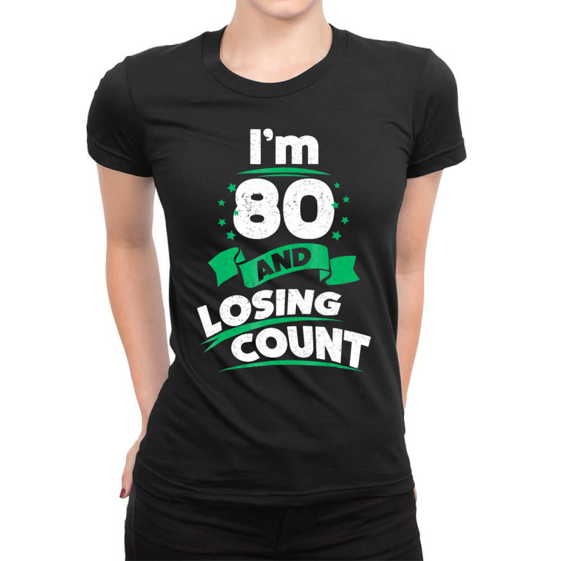 80th Birthday Gift Idea For Dad Funny 80 Years T Shirt Ladies Fitted T-shirt | Artistshot