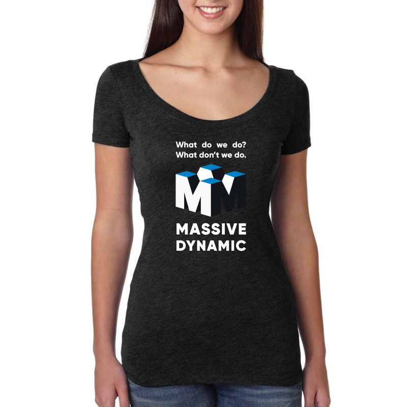 Massive Dynamic Ad From The Fringe Women's Triblend Scoop T-shirt | Artistshot