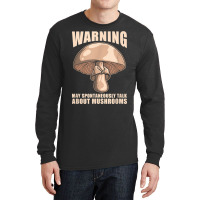 Mushroom Hunter Fungi Foraging   Mycologist Forager T Shirt Long Sleeve Shirts | Artistshot