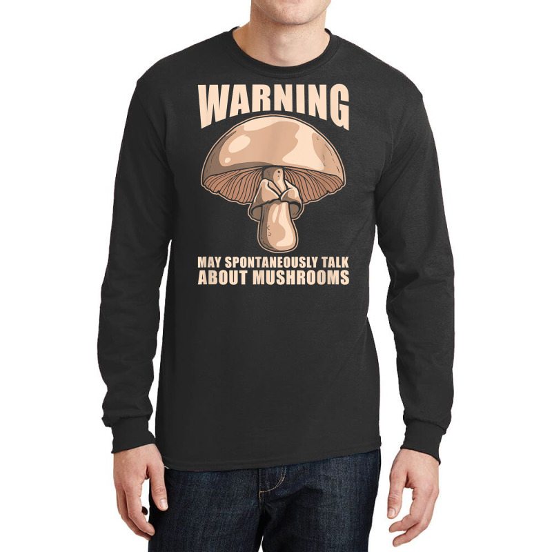 Mushroom Hunter Fungi Foraging   Mycologist Forager T Shirt Long Sleeve Shirts by kalellwhistlehunt | Artistshot