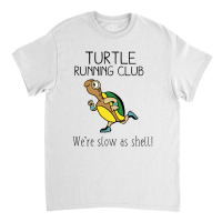 Turtle Running Club Classic T-shirt | Artistshot