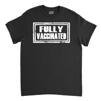 Quarantine Vaccine Pro Vaccination Classic T-shirt | Artistshot