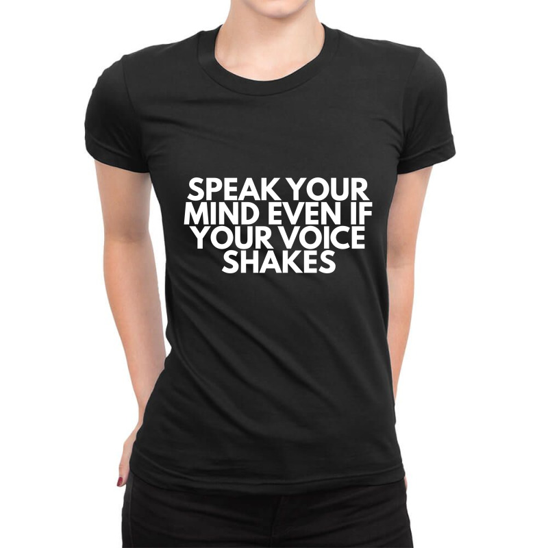 Speak Your Mind Ladies Fitted T-Shirt by blackacturus | Artistshot