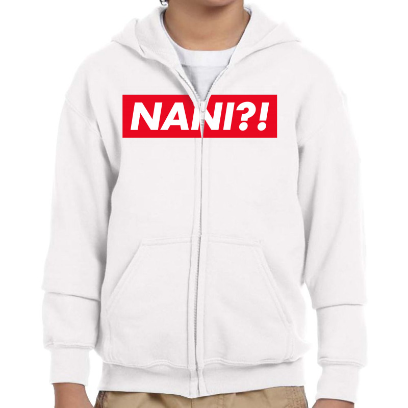 Nani ?! Youth Zipper Hoodie by smartlamsa | Artistshot