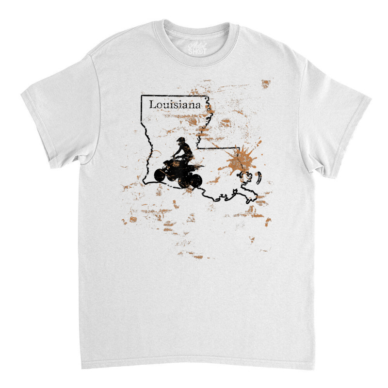 Louisiana Atv Trail Rider Mud La State Map Atv Riding T Shirt Classic T-shirt | Artistshot